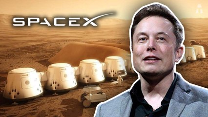 Voici Comment Elon Musk Veut Coloniser Mars