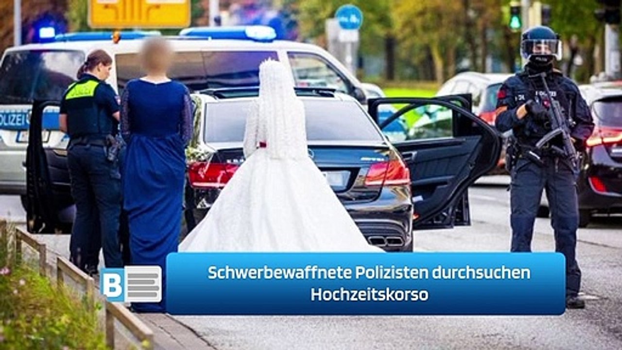 Schwerbewaffnete Polizisten durchsuchen Hochzeitskorso