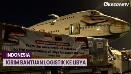 Indonesia Kirim Bantuan Senilai Rp13,9 M untuk Bencana Banjir Libya