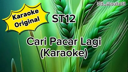 Karaoke ST12 ~ Cari Pacar Lagi