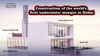 Construction of the world's first underwater mosque in Dubai @InterestingStranger