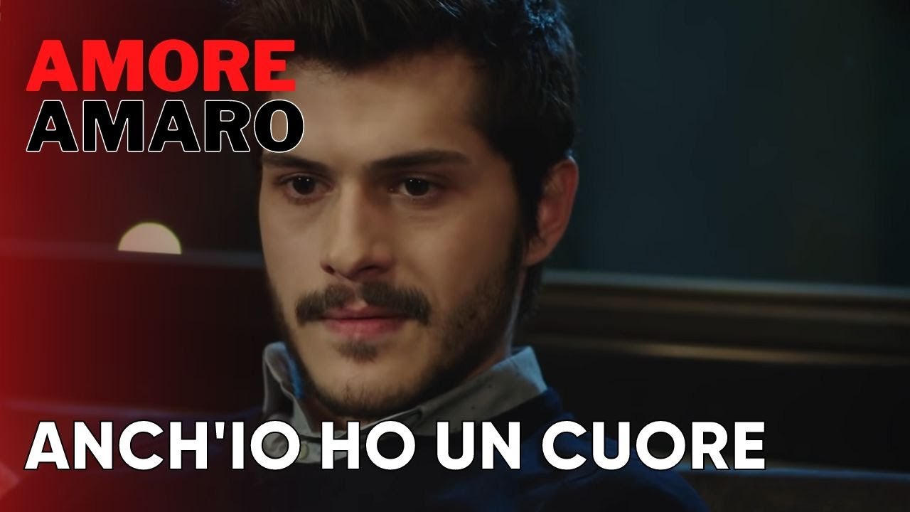 Anch'io ho un cuore | Amore Amaro - Episodio 12