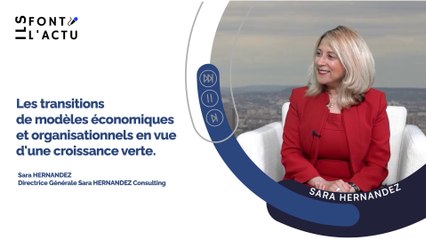 Sara Hernandez Consulting : Les transitions  de modèles économiques  et organisationnels en vue  d'une croissance verte.