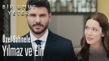 Yılmaz ve Elif - Bir Umut Yeter (Özel Sahneler)