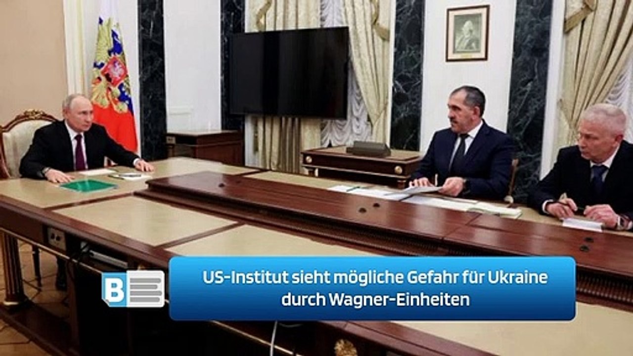 US-Institut sieht mögliche Gefahr für Ukraine durch Wagner-Einheiten
