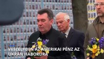Borrell: aggasztó, hogy az amerikai költségvetésből kikerült Ukrajna támogatása