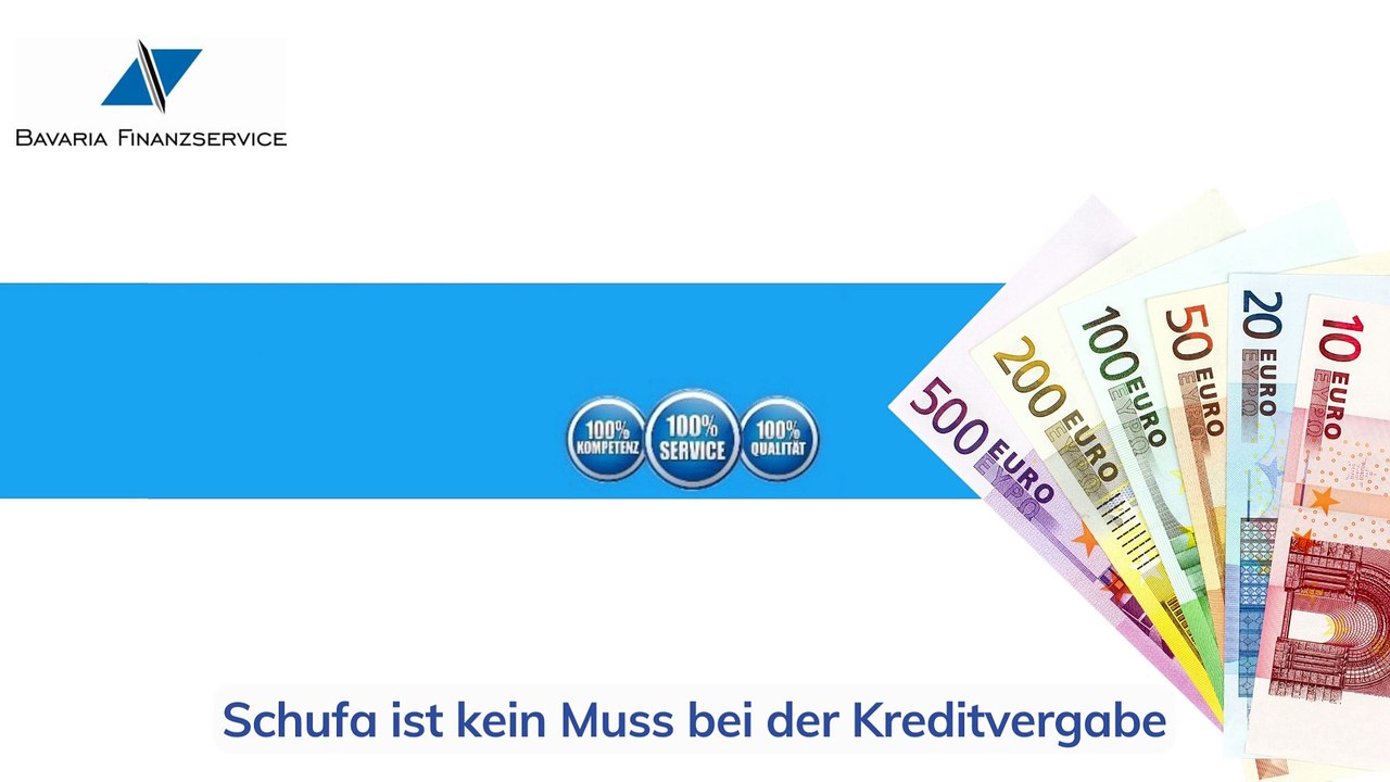 Bavaria Finanz Erfahrungen: Schufa ist kein Muss bei der Kreditvergabe