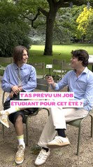 Et toi, tu as eu un job étudiant cet été ?