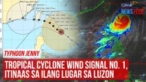 Typhoon Jenny: Tropical Cyclone Wind Signal no. 1, itinaas sa ilang lugar sa Luzon | GMA Integrated Newsfeed
