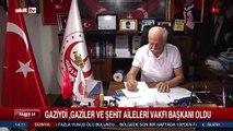 Gaziydi, gaziler ve şehit aileleri vakfı başkanı oldu