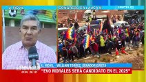 “No hay otro candidato, Evo Morales será el candidato del MAS en las elecciones del 2025”, dice William Torrez