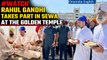 Viral: Rahul Gandhi visits Golden Temple in Amritsar, washes dishes for ‘Sewa’ | Oneindia News