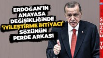 Erdoğan Kendi Sistemini Kuruyor! AKP Anayasa Değişikliği ile Bunları Planlıyor