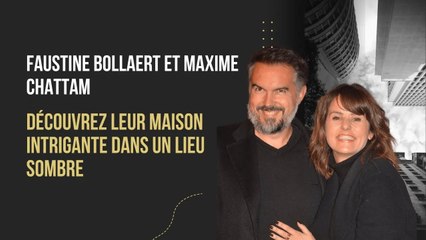 Faustine Bollaert et Maxime Chattam : Découvrez leur Maison Intrigante dans un Lieu Sombre