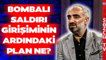 İsmail Saymaz Ankara'daki Saldırı Girişiminin Perde Arkasını Anlattı! İşte Çarpıcı Gerçekler