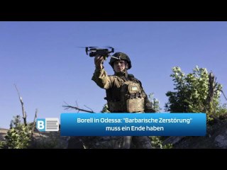 Borell in Odessa: "Barbarische Zerstörung" muss ein Ende haben
