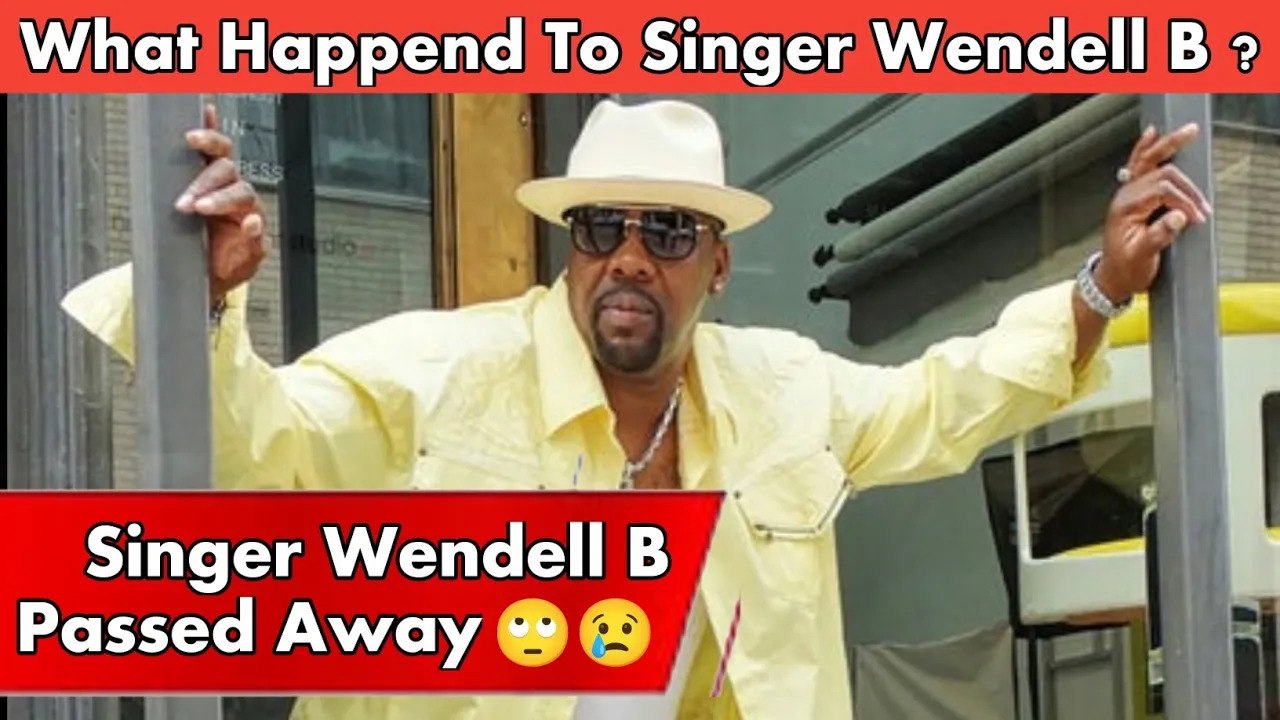 What happened to Wendell B?|Wendell B Singer Passed Away|R&B Singer Passed away|Global News Hd
