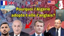 L'Algérie: souhaite désormais que plus de citoyens apprennent l’anglais