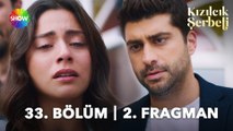 Kızılcık Şerbeti 33. Bölüm 2. Fragman | 