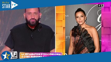 Cyril Hanouna  Eva Longoria lui déclare sa flamme, il ne sait plus du tout où se mettre
