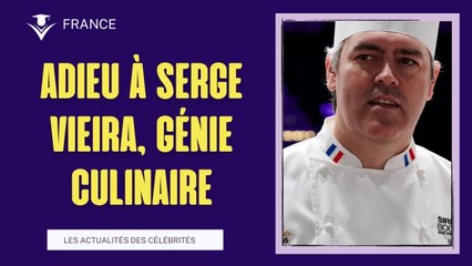Mort de Serge Vieira, Adieu à Serge Vieira, génie culinaire
