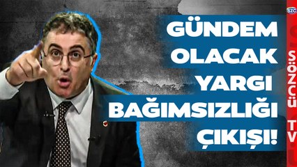 Ersan Şen Adeta Ateş Püskürdü! 'Tarafsız Yargı Bir Gün Herkese Lazım Olacak'