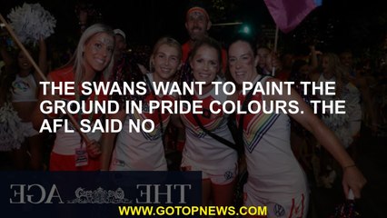 The Swans want to paint the ground in Pride colours. The AFL said no