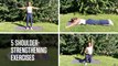 5 Shoulder-Strengthening Exercises