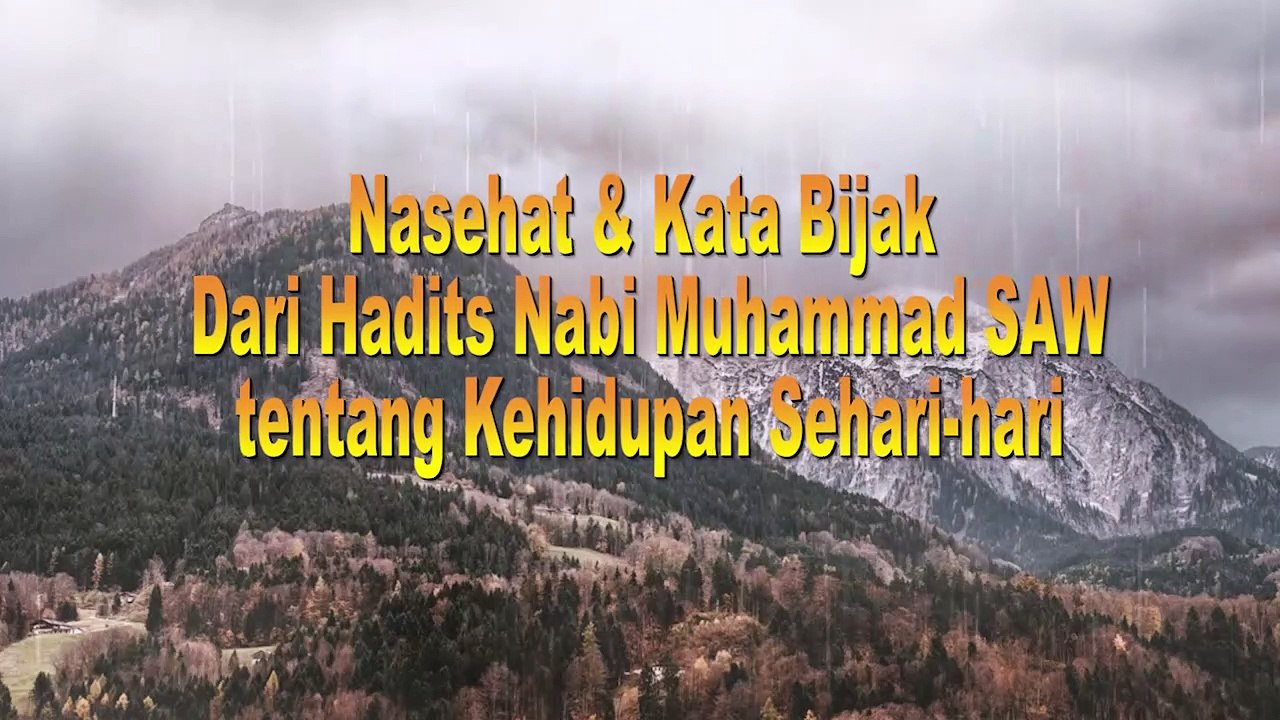 Nasehat & Kata Bijak Islami Terbaik Dari Hadits Nabi Muhammad SAW #08# (Kajian Islam)