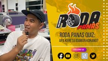 RODA PANAS QUIZ : KERETA IDAMAN ANDA