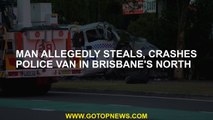 Man allegedly steals, crashes police van in Brisbane's north