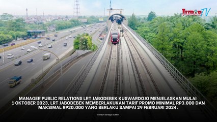 Catat! Tarif LRT Jabodebek Maksimal Rp 20 Ribu Mulai 1 Oktober 2023