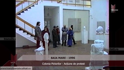 BAIA MARE (1996) - Colonia Pictorilor - Acțiune de protest