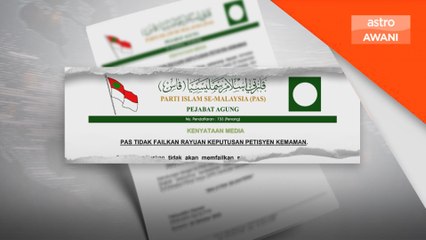 PAS tidak buat rayuan keputusan petisyen Parlimen Kemaman