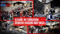 Kisame ng simbahan, gumuho habang may misa | GMA Integrated Newsfeed