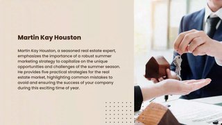 Hot Summer, Hotter Real Estate Deals: Marketing Mastery | Martin Kay Houston