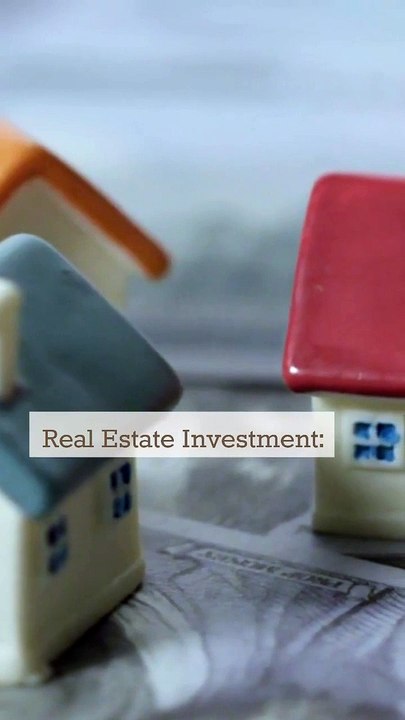 Real Estate Investment  Buying a Piece of Your Future