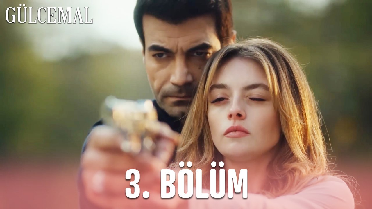 Gülcemal 3. Bölüm