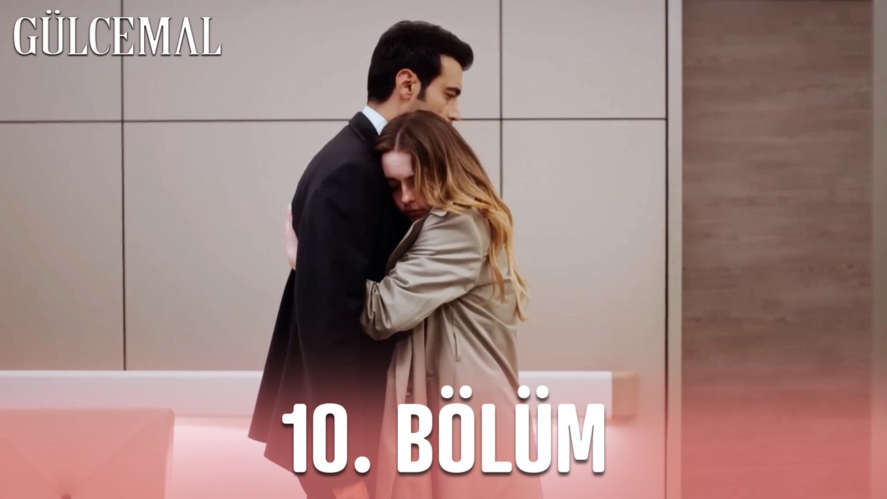 Gülcemal 10. Bölüm