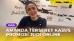 Amanda Manopo Terseret Kasus Promosi Judi Online, Netizen Sindir Soal Karma: Pelakor Lagi Kena Batunya