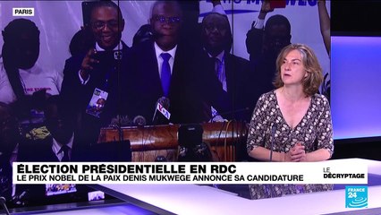 Denis Mukwege : "Il n'est pas question de laisser un boulevard au pouvoir qui a échoué"