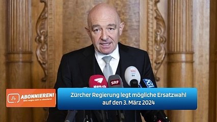Zürcher Regierung legt mögliche Ersatzwahl auf den 3. März 2024