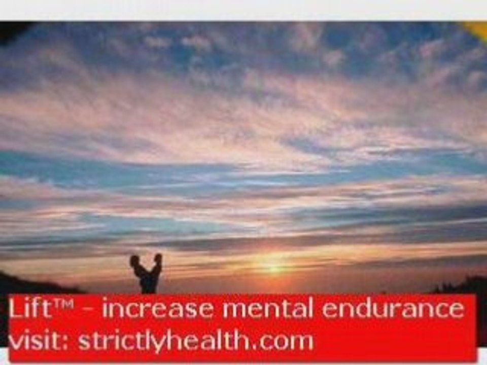StrictlyHealth.com: Lift™ - increase physical endurance