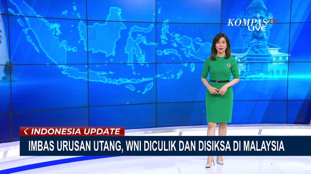Awal Mula WNI Diculik dan Disiksa di Malaysia Karena Masalah Utang
