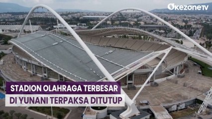 Stadion Olimpiade di Yunani Terpaksa Ditutup karena Kubah Baja Rusak