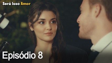 Será Isso Amor? Episódio 8 Dublado em Português 💖