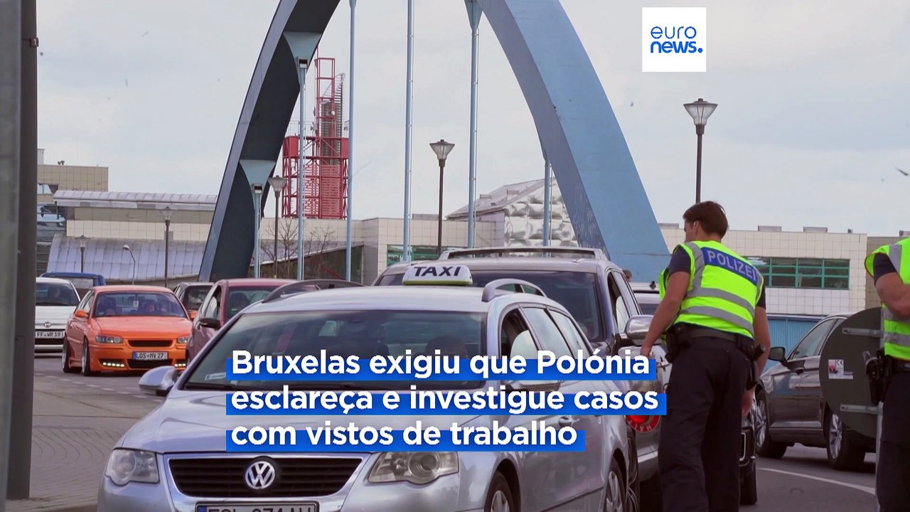 Fim do prazo para Polónia explicar à Comissão Europeia as irregularidades na emissão de vistos