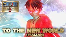 One Piece: Pirate Warriors 2 - PS3 - To the New World! (italian)