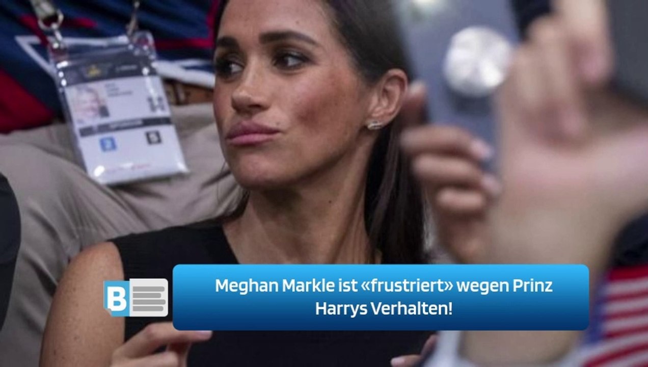 Meghan Markle ist «frustriert» wegen Prinz Harrys Verhalten!