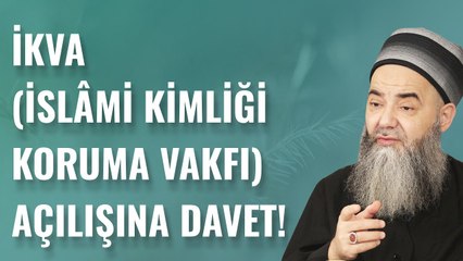 İKVA (İslâmi Kimliği Koruma Vakfı) Açılışına Davet!   SAKARYA